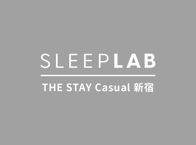 SLEEPLAB THE STAY Casual 新宿